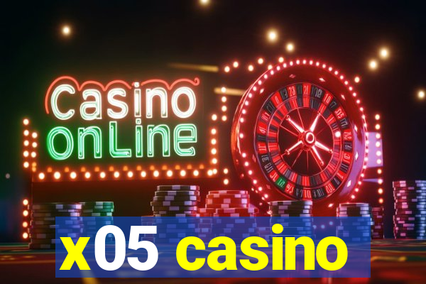 x05 casino